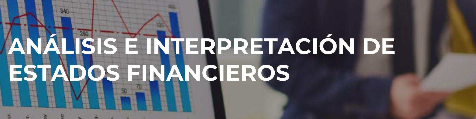 Análisis e interpretación de estados financieros