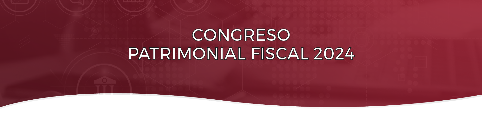 Congreso Patrimonial Fiscal 2024